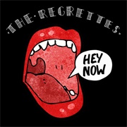 Hey Now - The Regrettes