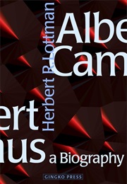 Albert Camus: A Biography (Herbert R. Lottman)