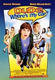 Dude, Where&#39;s My Car? (2000)