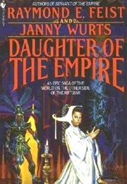 Daughter of the Empire (Raymond Feist)