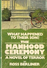 The Manhood Ceremony (Ross Berliner)