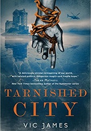 Tarnished City (Vic James)