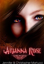 Arianna Rose (Jennifer Martucci and Christopher Martucci)