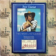 Dave Cousins - Two Weeks Last Summer