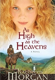 As High as the Heavens (KATHLEEN MORGAN)