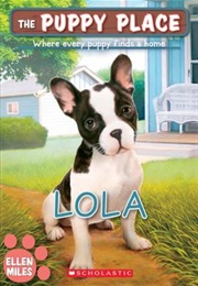 Puppy Place: Lola (Ellen Miles)
