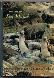 The Life of Sea Islands (N.J. Berrill)