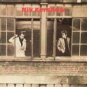 Wouldn't It Be Good (Extended 12" Remix) - Nik Kershaw