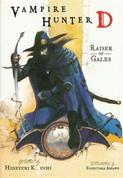 Vampire Hunter D (Hideyuki Kikuchi and Yoshitaka Amano)