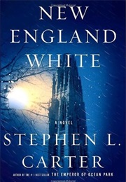 New England White (Stephen L. Carter)