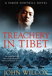 Treachery in Tibet (John Wilcox)
