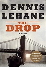 The Drop (Dennis Lehane)