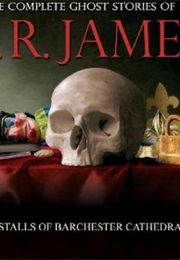 The Stalls of Barchester Cathedral (M.R. James)