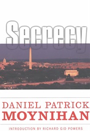 Secrecy: The American Experience (Daniel Patrick Moynihan)