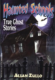 Haunted Schools (Allan Zullo)