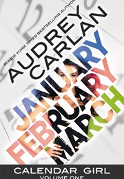 Calendar Girl: Volume One (Audrey Carlan)