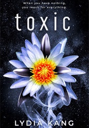 Toxic (Lydia Kang)