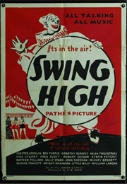 Swing High (1932)