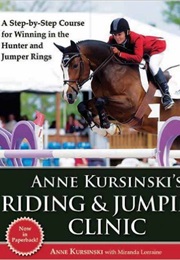 Anne Kursinskis Riding & Jumping Clinic (Anne Kursinski)