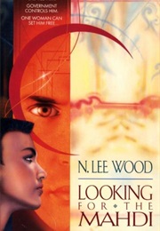 Looking for the Mahdi (N Lee Wood)