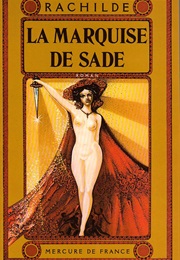 La Marquise De Sade (Rachilde)