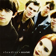 Slowdive - Souvlaki Space Station