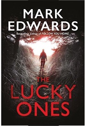 The Lucky Ones (Mark Edwards)