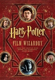 Harry Potter: Film Wizardry (Brian Sibley)