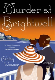 Murder at the Brightwell (Ashley Weaver)