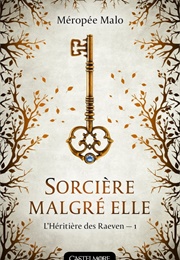 Sorcière Malgré Elle (Méropée Malo)