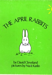 The April Rabbits (David Cleveland)