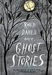 Roald Dahl's Book of Ghost Stories (Roald Dahl)
