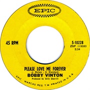 Please Love Me Forever - Bobby Vinton