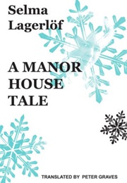 The Tale of a Manor (Selma Lagerlöf)