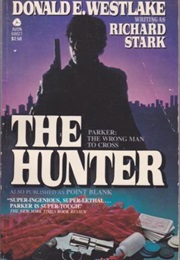 The Hunter/Point Blank (Donald Westlake (Richard Stark))