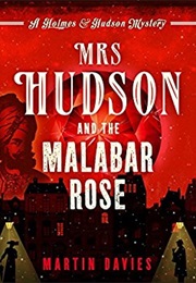 Mrs Hudson and the Malabar Rose (Martin Davies)