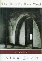 Judd, Alan: The Devil's Own Work