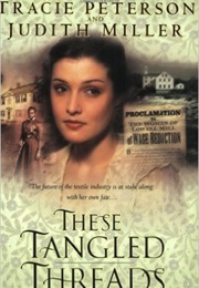 These Tangled Threads (Peterson and Miller)