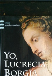 Yo, Lucrecia Borgia (Carmen Barberá)