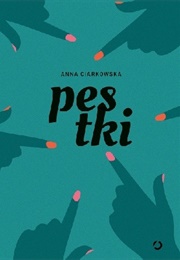 Pestki (Anna Ciarkowska)