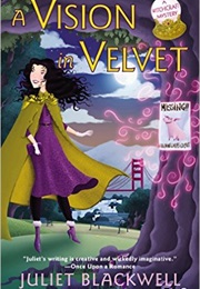 A Vision in Velvet (Juliet Blackwell)