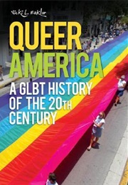 Queer America: A GLBT History of the 20th Century (Vicki Eaklor)