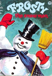 Frosty the Snow Man (Annie North Bedford)