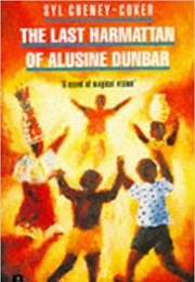 The Last Harmattan of Alusine Dunbar (Syl Cheney-Coker)
