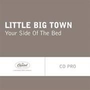 "Your Side of the Bed" – Little Big Town