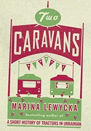 Two Caravans (Marina Lewycka)