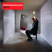 Yourcodenameis:Milo - Ignoto
