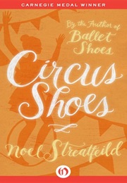 Circus Shoes (Noel Streatfeild)