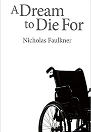 A Dream to Die for (Nicholas Faulkner)