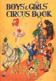 Boys&#39; and Girls&#39; Circus Book (Enid Blyton)